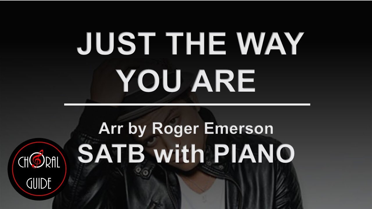 Just the Way You Are - SATB | Arr Roger Emerson
