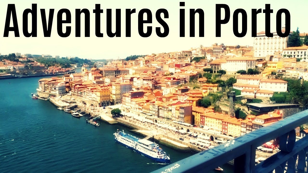 Adventures in Porto