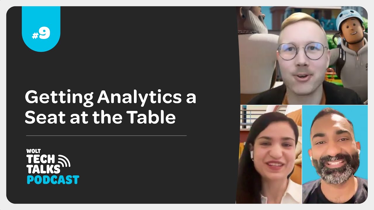 Wolt Tech Talks podcast #9: Getting Analytics a Seat at the Table