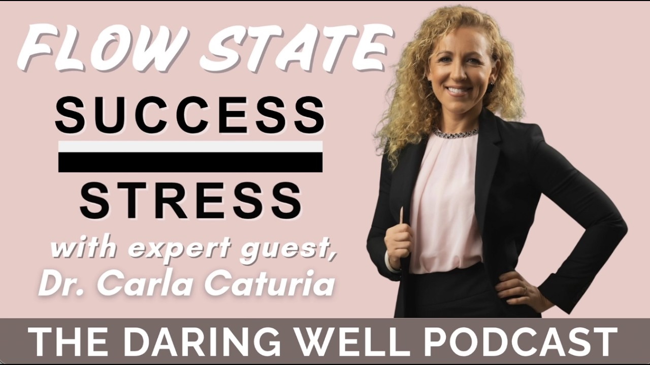 Flow State Over Stress   Helping High Achieving Teens Thrive with Dr  Carla Caturia