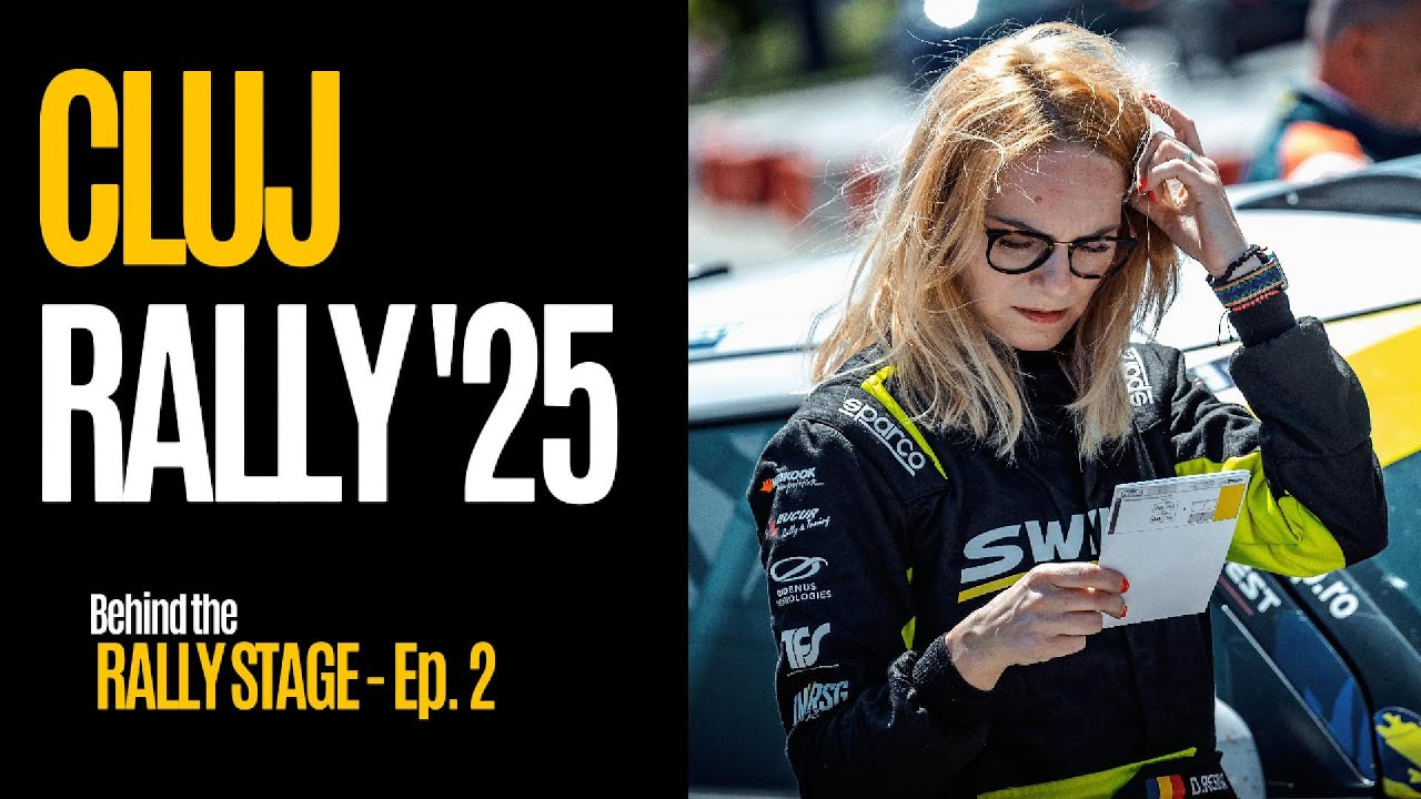 Behind the Rally Stage 2025 - Ep.2 Cluj