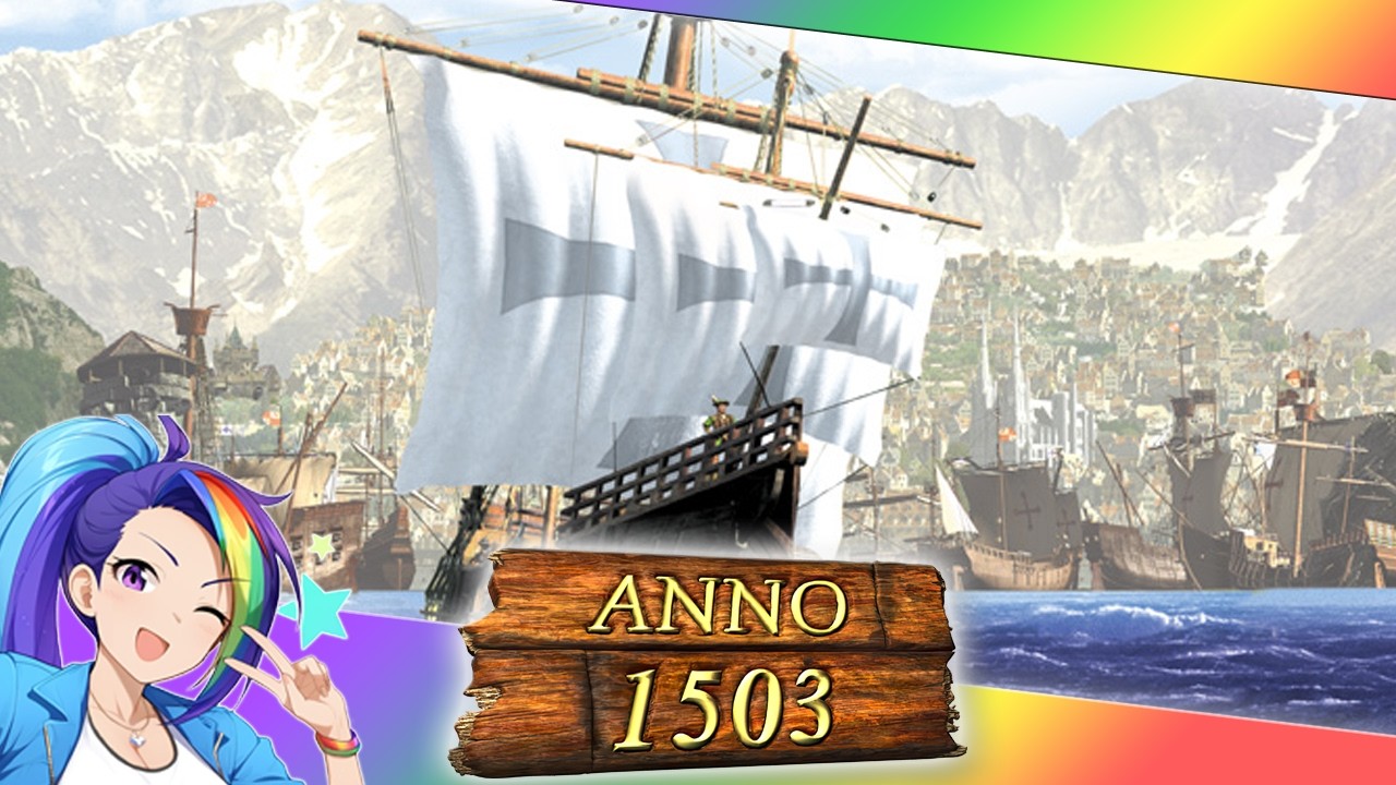 #01 - Der Aufbruch in die Neue Welt - Anno 1503 Kampagne