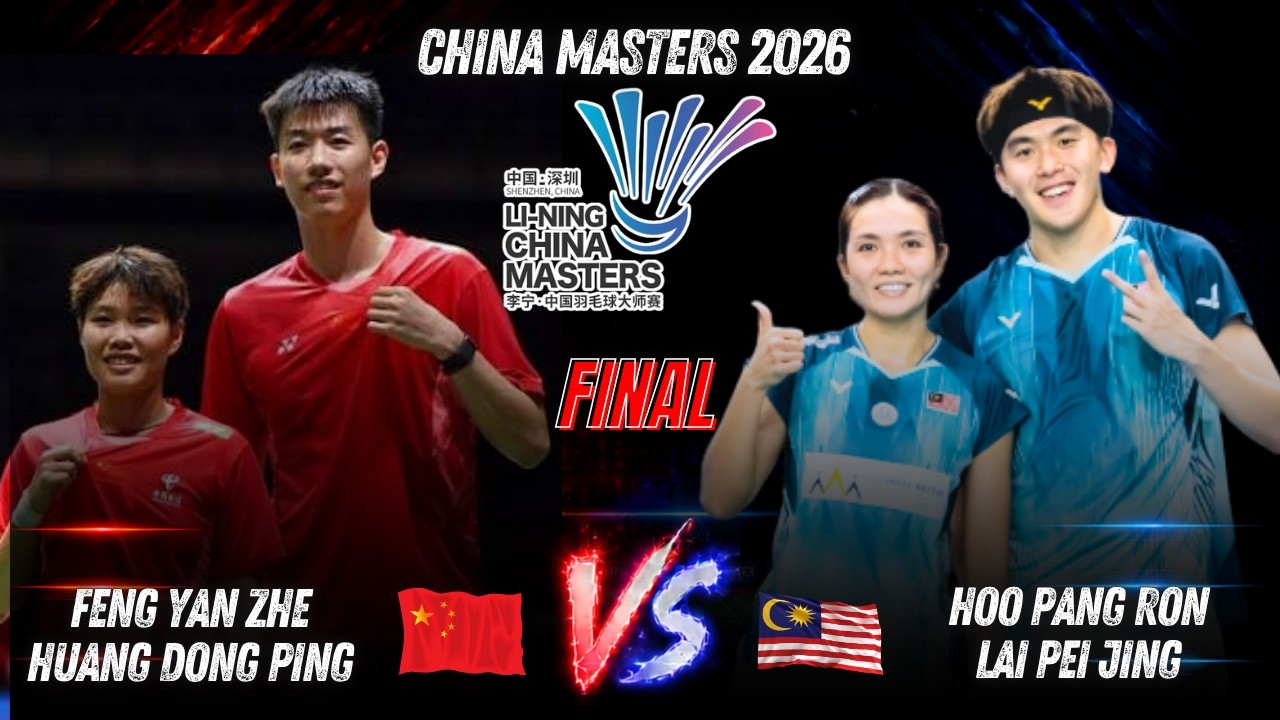 🔥AMAZING🔥FENG Yan Zhe/HUANG Dong Ping vs HOO Pang Ron/LAI Pei Jing | China Masters 2026 Badminton