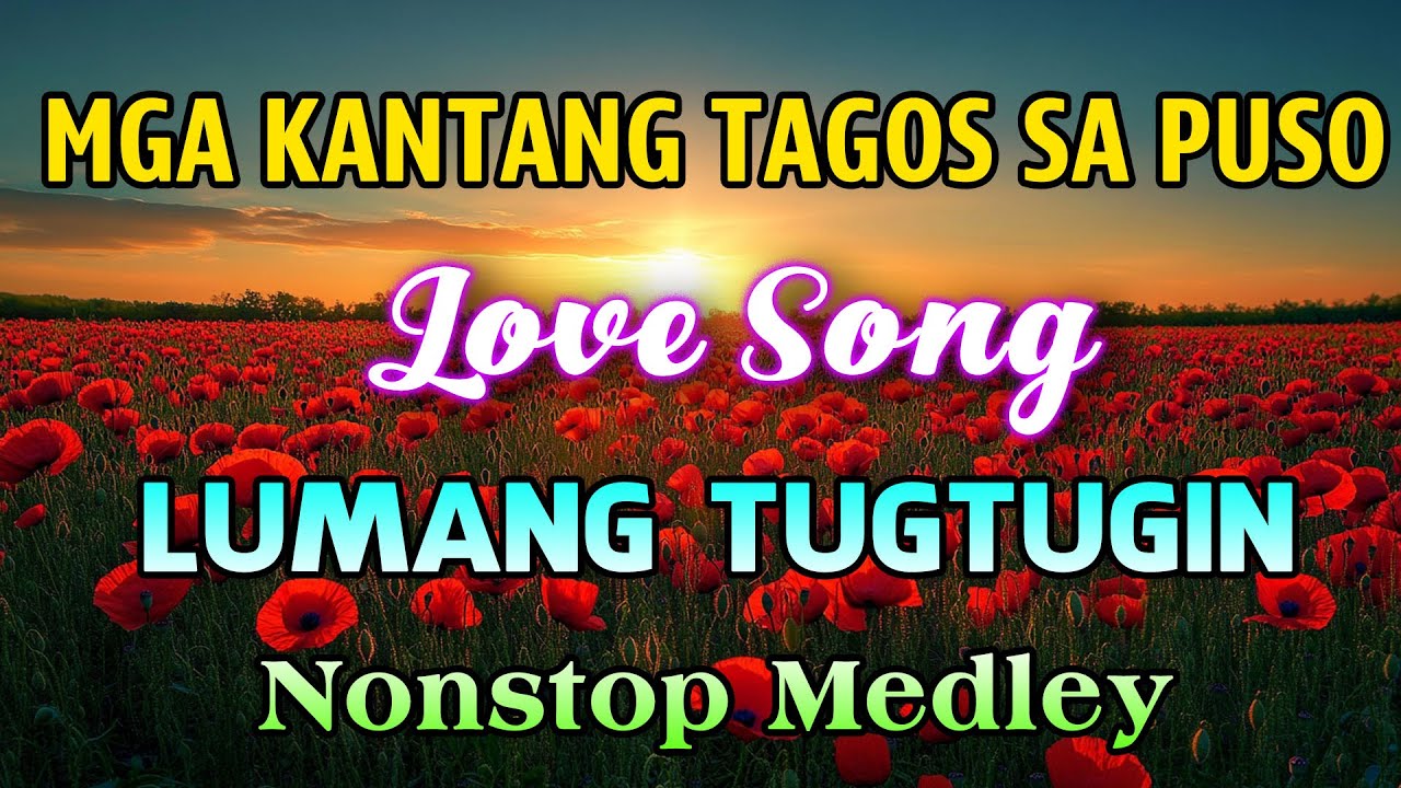 Masarap Balikan Mga Lumang Tugtugin| Old Love Songs 60s 70s 80s 90s