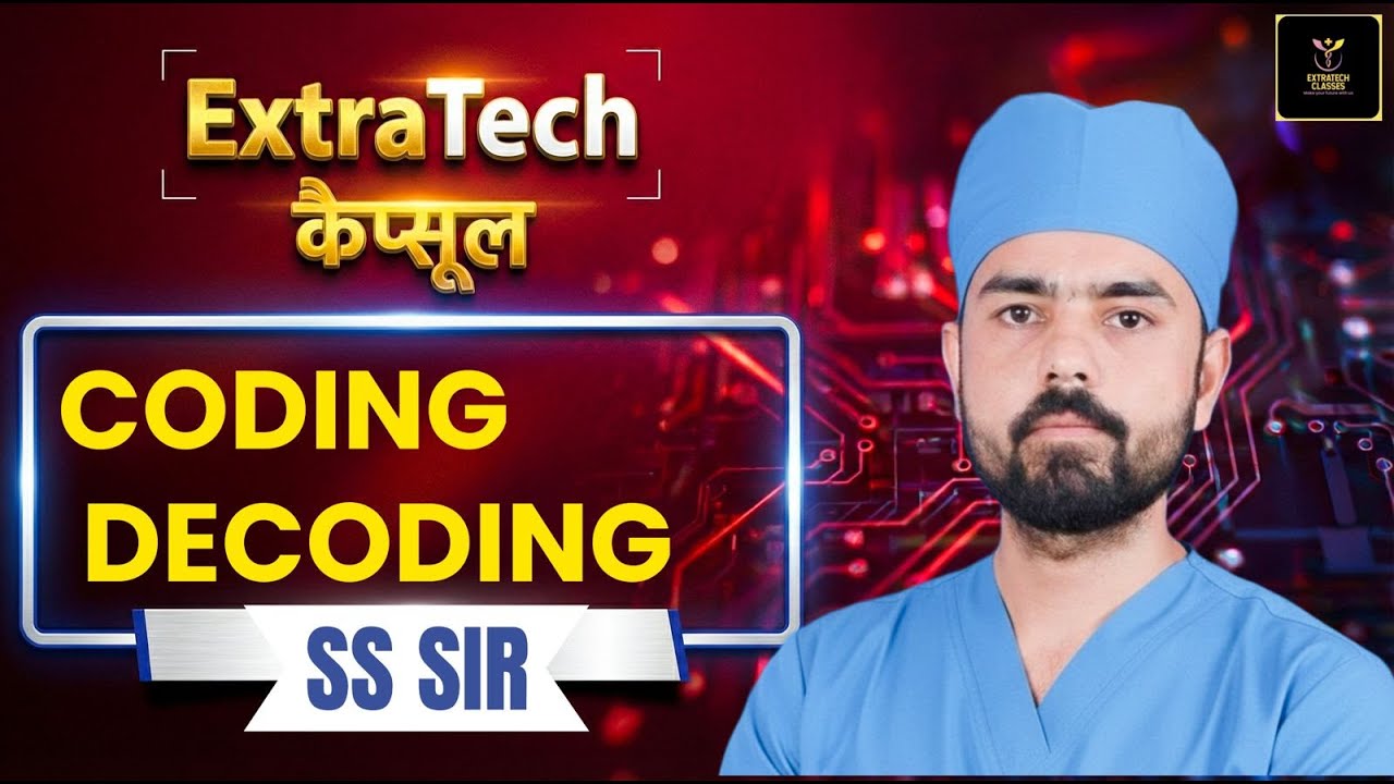 Coding–Decoding आसान Tricks | Reasoning by SS Sir || How to solve Coding decoding |Extratech capsule
