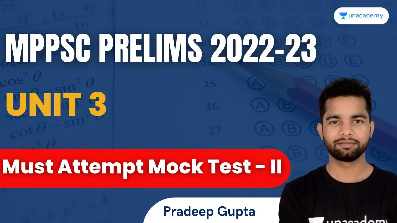 Unit 3 Mock Test | Must Attempt Test | 2nd Mock Test | MPPSC Prelims 2022 | Pradeep Sir