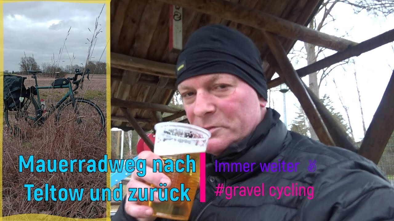 Berliner Mauerweg nach Teltow und zur&uuml;ck | Immer weiter ✌️| #gravelcycling 2023 🚴