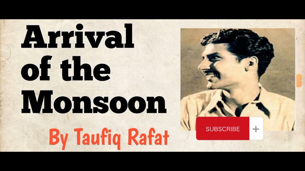 Arrival of the Monsoon By Taufiq Rafat line by line explanation in Urdu /Hindi _Themes
