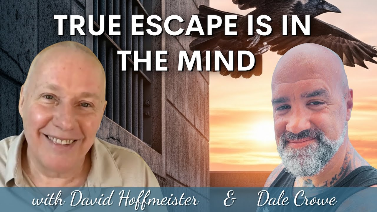 From Prison to Freedom:The Radical Healing Story of Dale Crowe with David Hoffmeister and Dale Crowe
