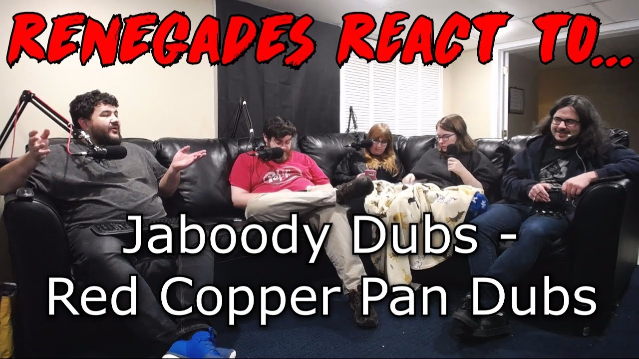Реакция ренегатов на... Jaboody Dubs - Red Copper Pan Dub