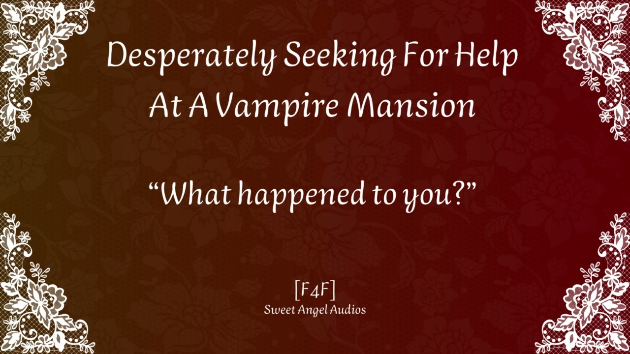 [FMF4F] Desperately Seeking For Help At A Vampire Mansion (Feat. DareonAudio & Kijo)[Audio Roleplay]