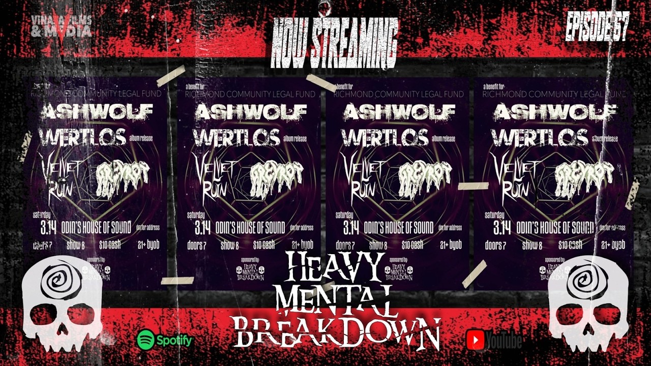 Heavy Mental Breakdown – Ep. 67: Wertlos, Ashwolf and Greyrot Show Exclusive