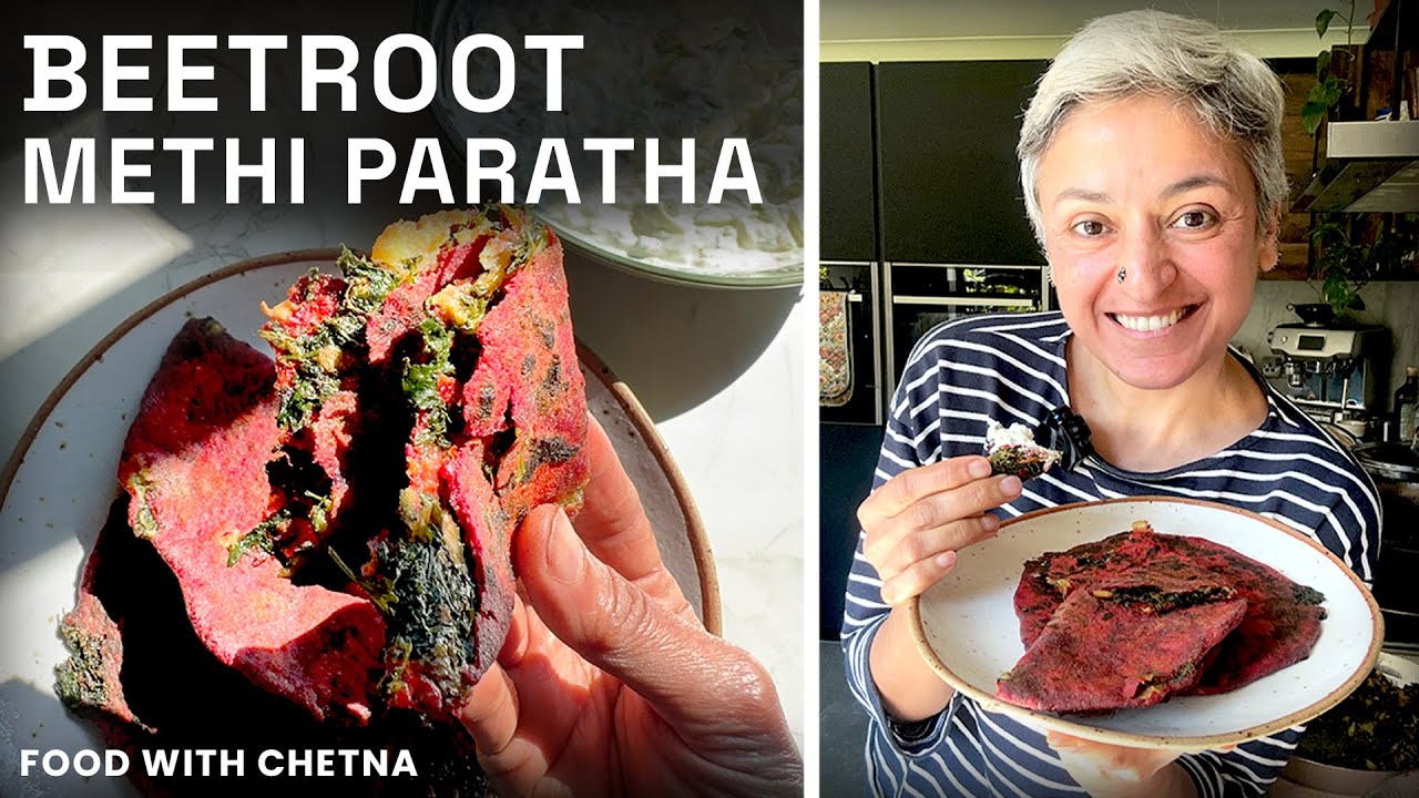 The best - BEETROOT METHI PARATHA - a delicious stuffed flatbread!
