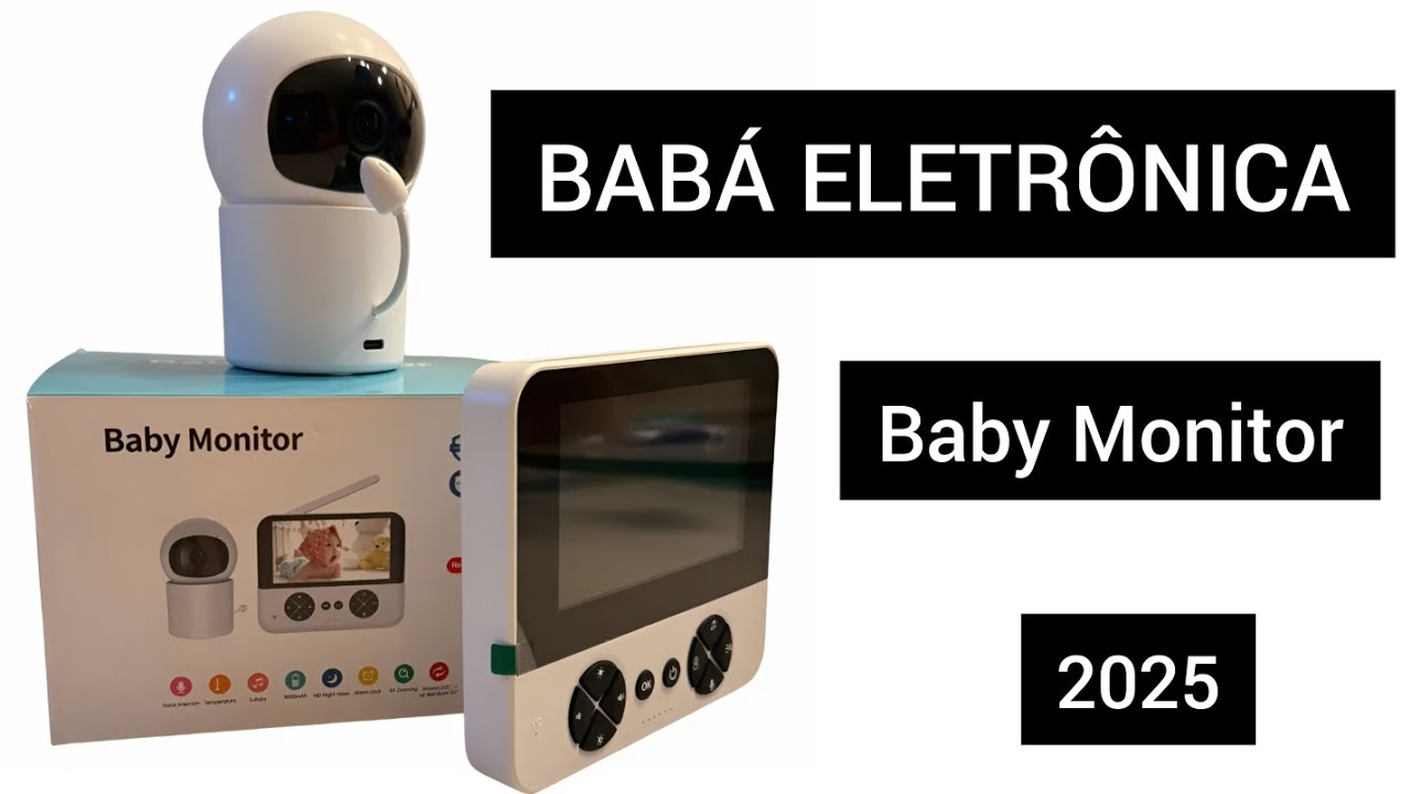 Bab&aacute; Eletr&ocirc;nica - Baby Monitor (2025)