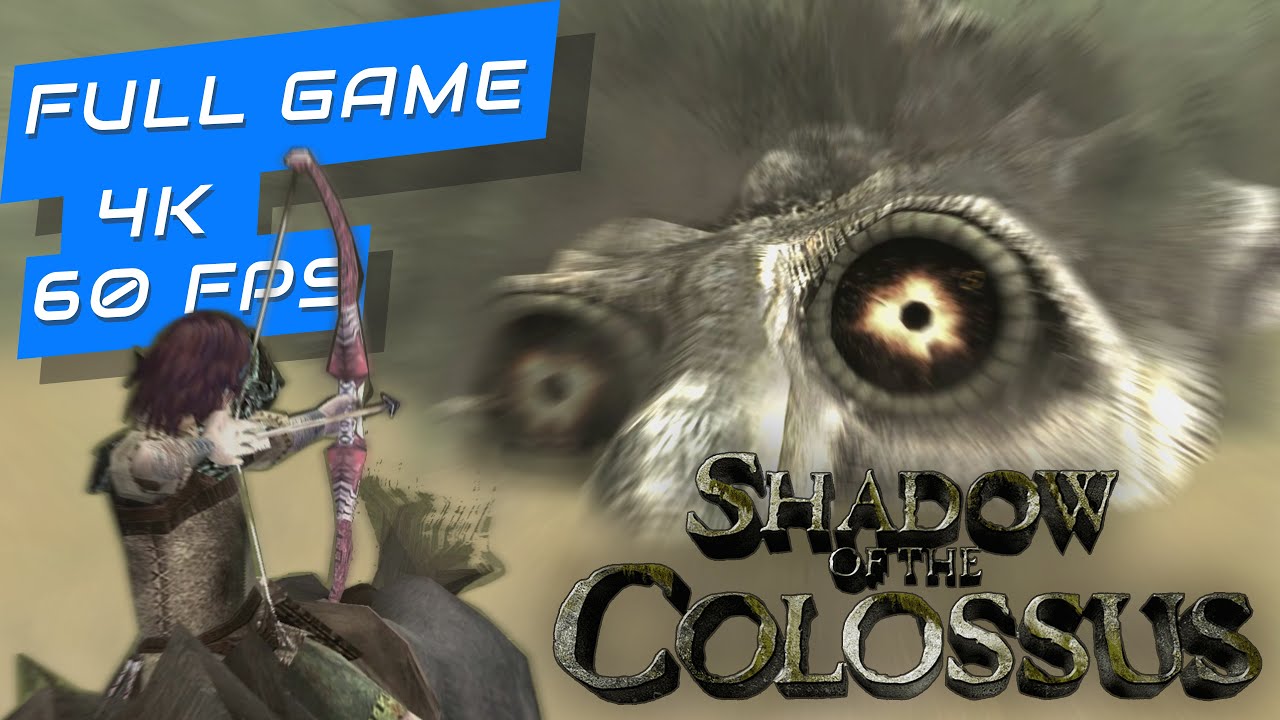 Shadow of the Colossus | 4K True 60fps | Longplay No Commentary Gameplay PC/PS3