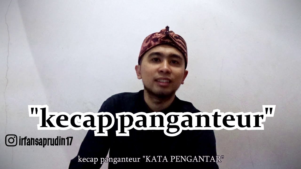 Kecap Panganteur (Kata Pengantar Pekerjaaan) [Belajar Bahasa Sunda Episode 20]