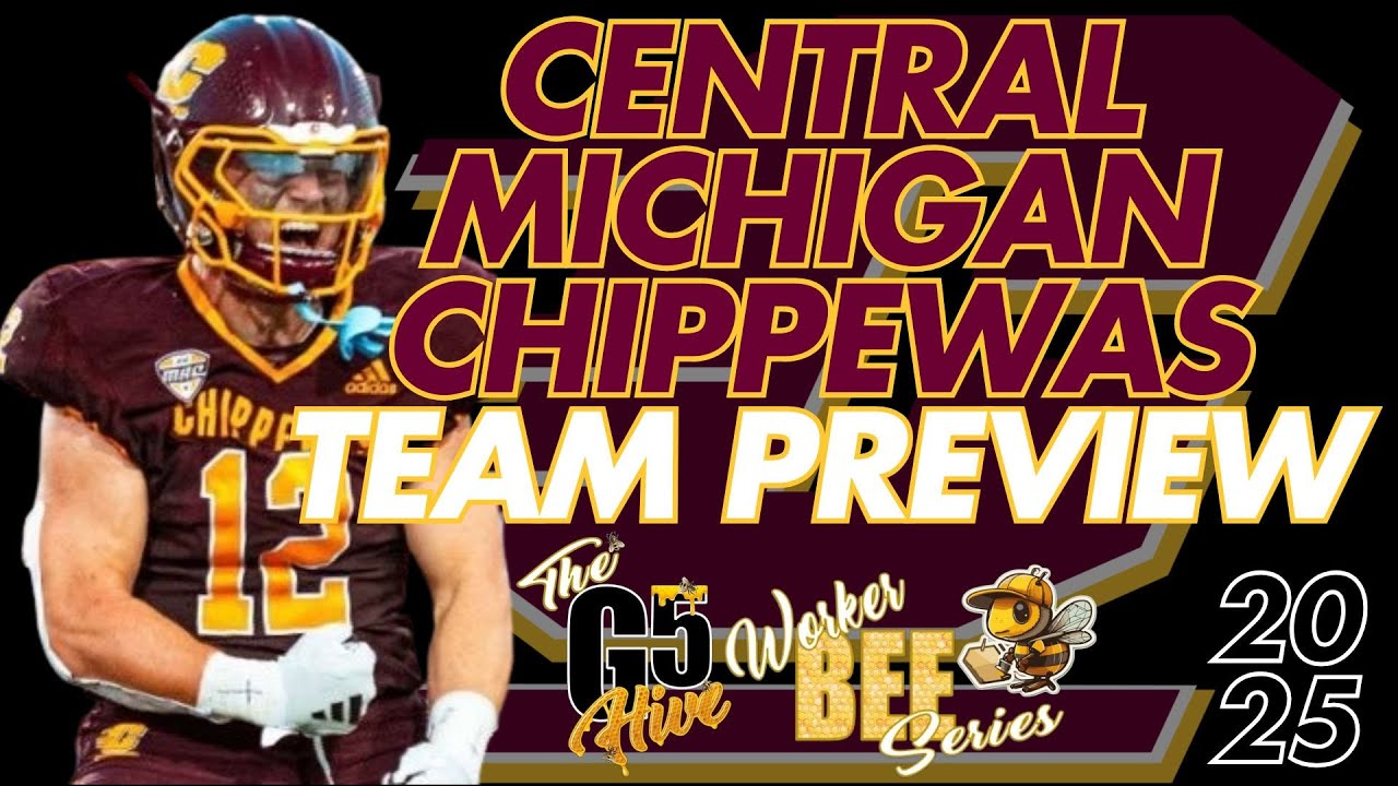 Central Michigan Chippewas 2025 Football Team Preview - Worker Bee Series