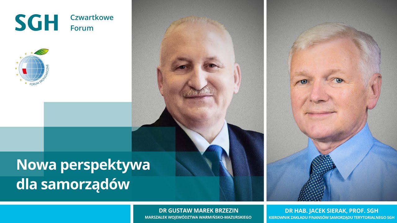Czwartkowe Forum SGH #32: Nowa perspektywa dla samorząd&oacute;w