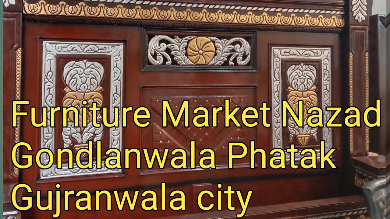 Furniture Market Nazd Gondlanwala Phatak Gujranwala City  pk #175
