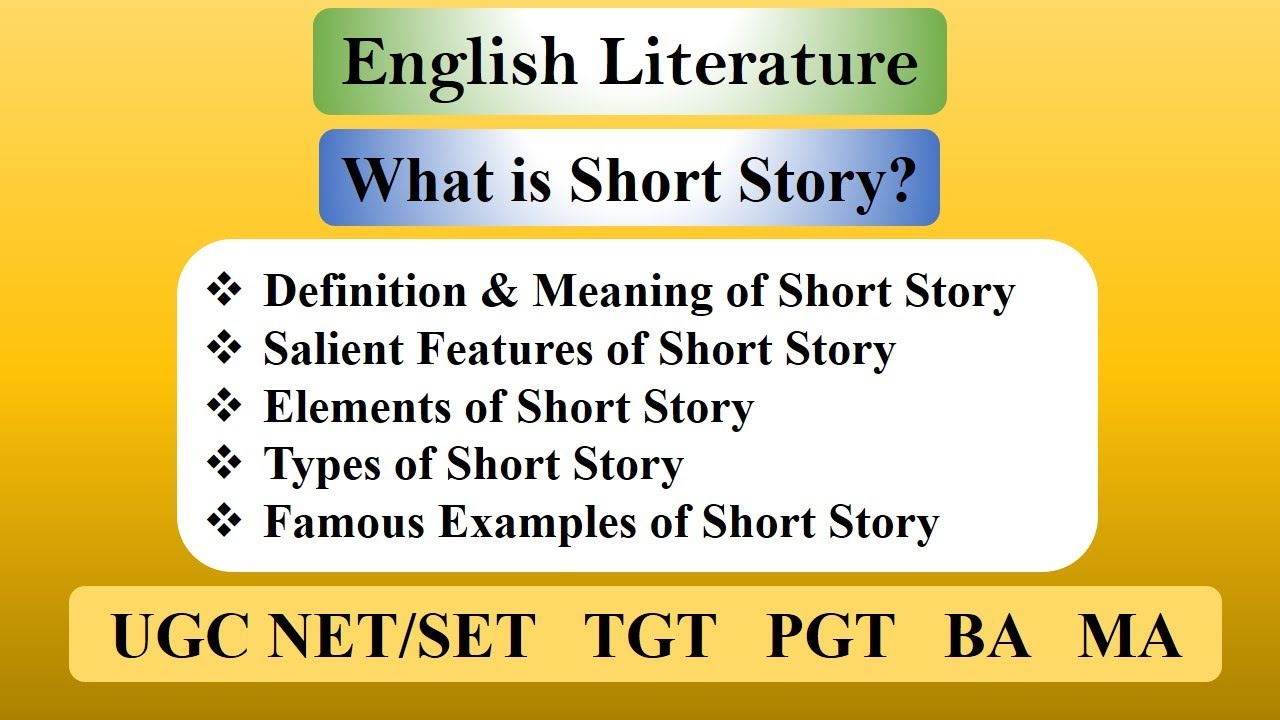 What is Short Story? | Elements, Features, Types & Examples of Short Story in English Literature