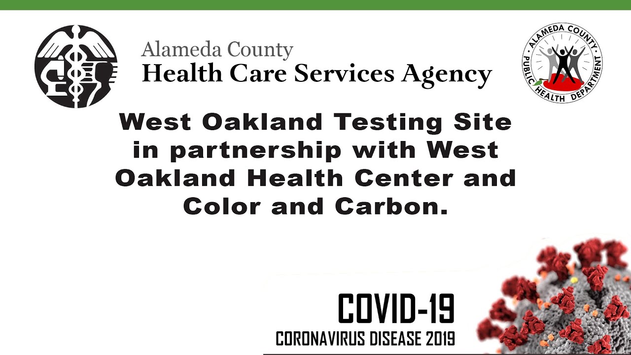 West Oakland Testing Site, in partnership with West Oakland Health Center and Color and Carbon.
