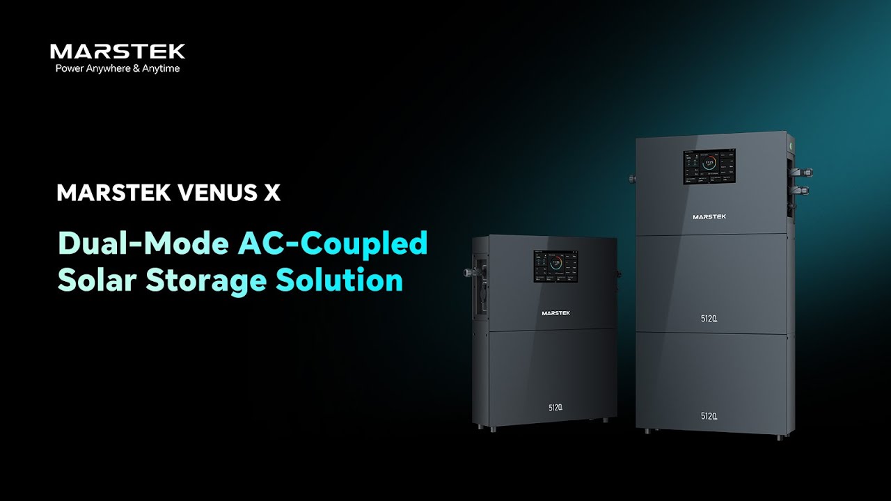 Unlock Energy Freedom with MARSTEK VENUS X: Dual-Mode AC-Coupled Solar Storage Solution