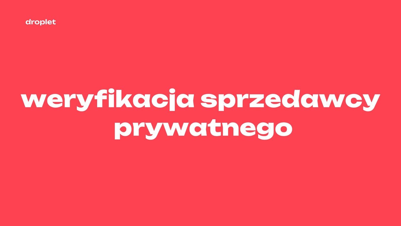 Weryfikacja sprzedawcy prywatnego w Droplet