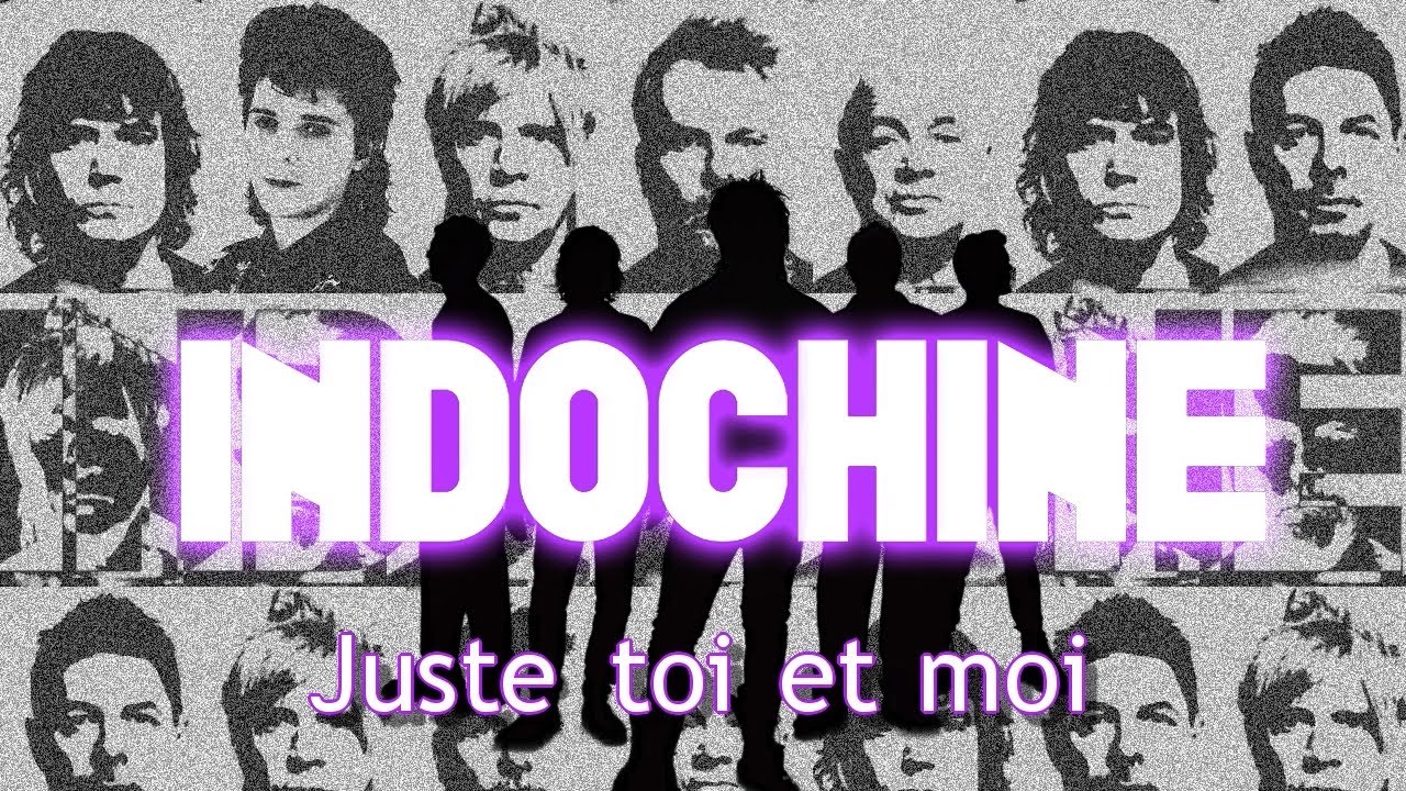 Indochine Juste toi et moi Karaoke