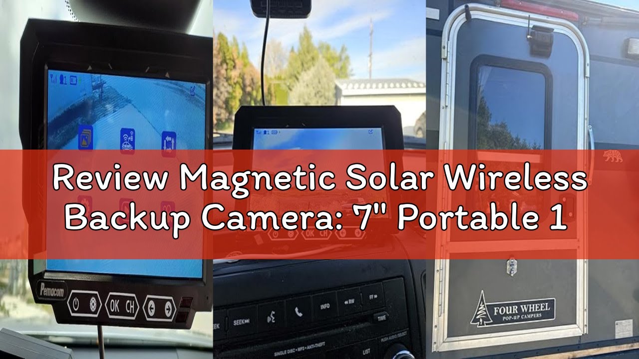 Review Magnetic Solar Wireless Backup Camera: 7