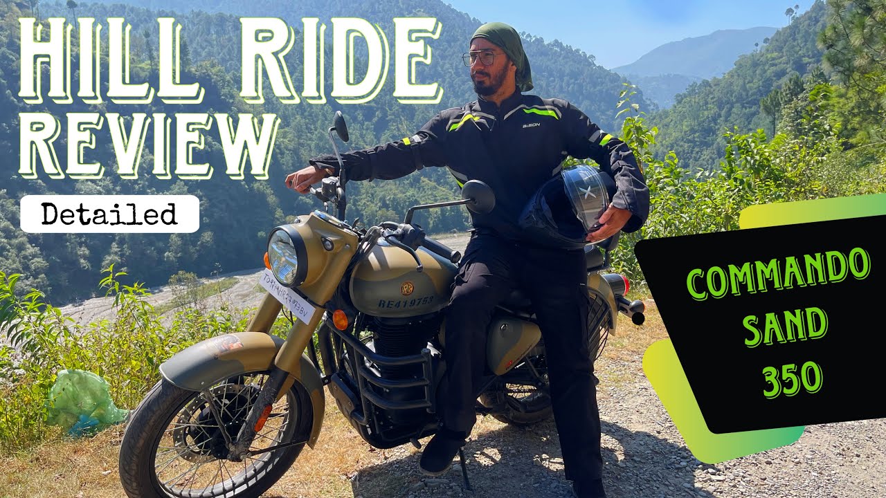 Hill Ride Review of Royal Enfield 2024 New Classic 350 | Commando Sand 350 in Mountains
