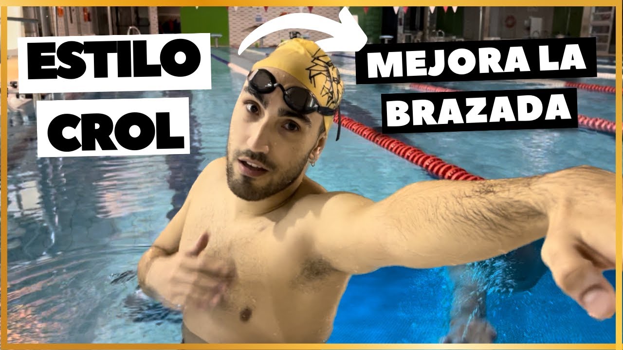 👉 Mejora el Estilo Crol: BRAZADA✅【Técnica, Ejercicios y Consejos】NADA como un PROFESIONAL | PARTE 2🚀