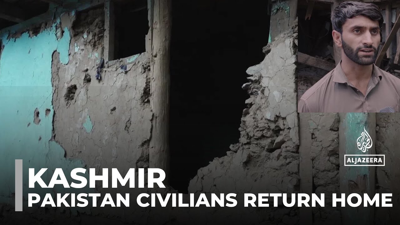 Civilians return to ruined homes in Pakistan-administered Kashmir after cross-border shelling