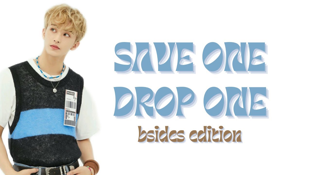 nct save one drop one bsides edition (127, dream, wayv, wish, u, solos...)