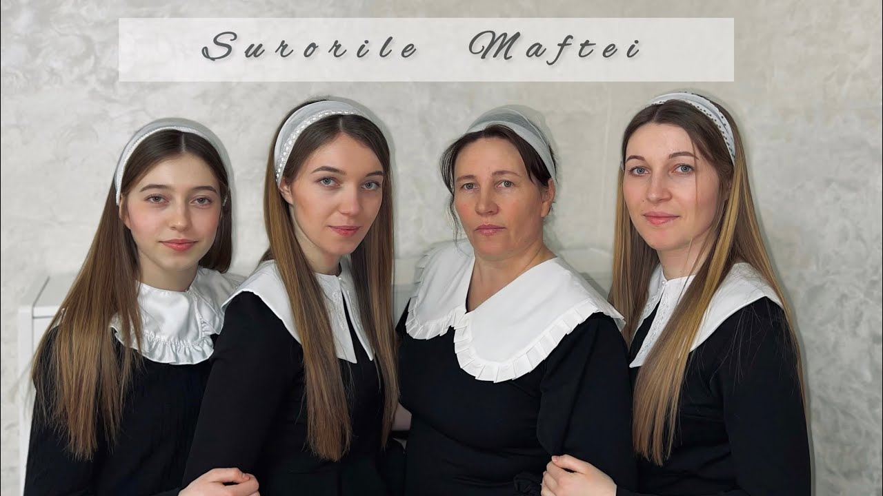 Surorile Maftei - Mama | 2023