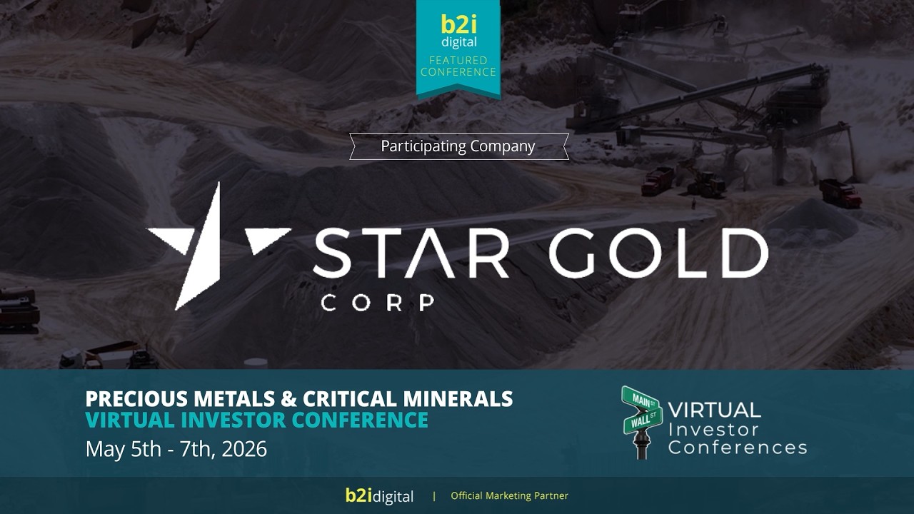Star Gold Corp. (OTCQB: SRGZ) at Precious Metals & Critical Minerals VIC 2026