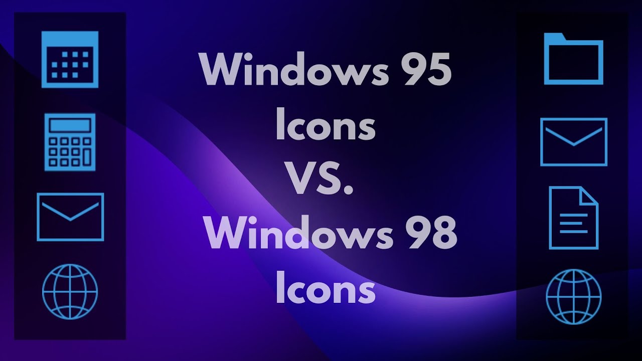 Windows 95 Icons VS Windows 98 Icons