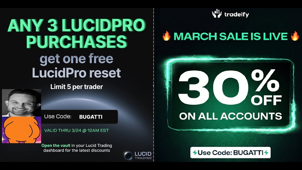 Uncle Bugatti 3/20 Tradeify 50K S2F Members Only and 50K Lucid Flex for everyone