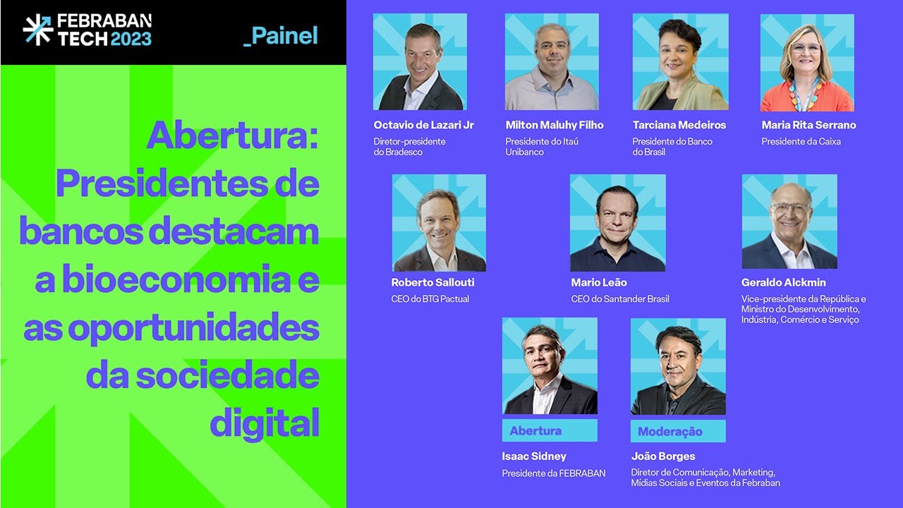 FEBRABAN TECH | Presidentes de bancos destacam a bioeconomia e as oportunidades da sociedade digital
