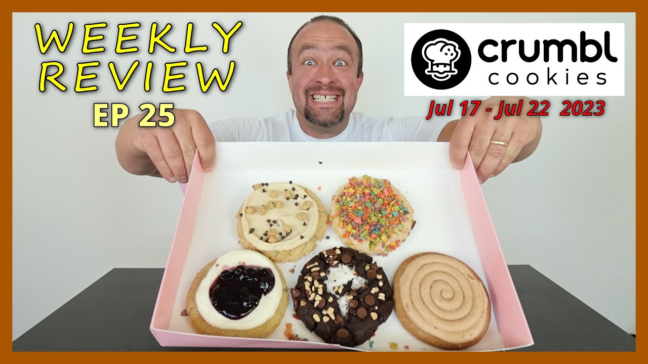 CRUMBL COOKIES WEEKLY REVIEW - EP 25