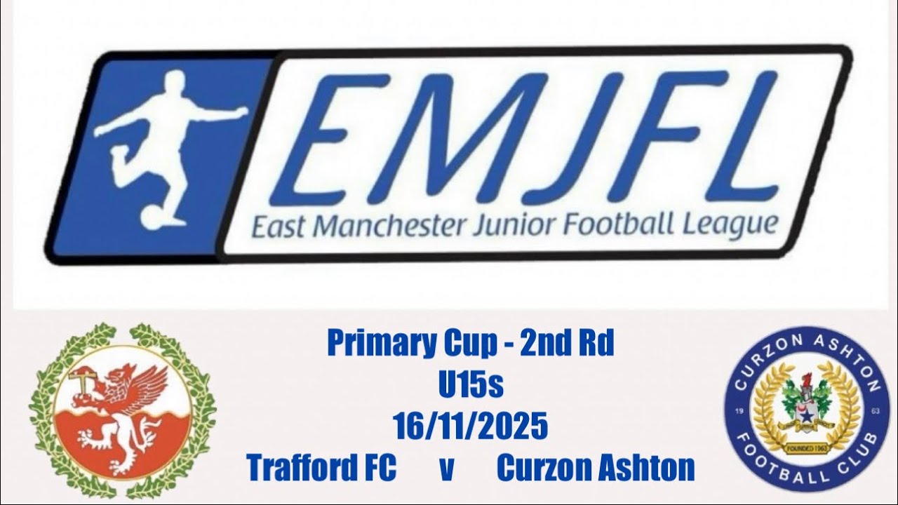 East. Man league - Primary Cup, 2nd rd, Trafford FC u15s v Curzon Ashton, 16/11/2025