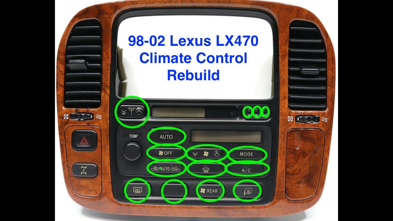 98-02 Lexus LX470 Toyota Land Cruiser Climate Control Rebuild Button Fix How To Guide