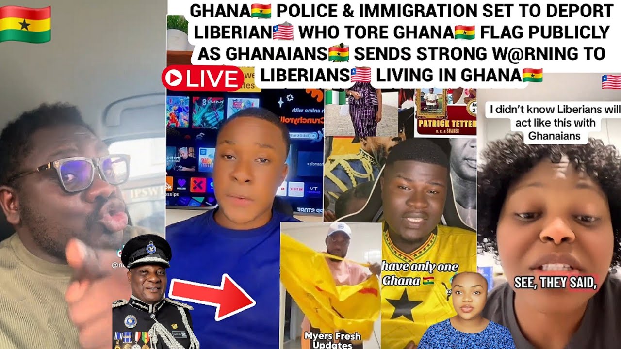 GHANA🇬🇭 POLICE SET TO DEPORT LIBERIAN🇱🇷 WHO TORE GHANA FLAG AS GHANAIANS SENDS W@RNING TO LIBERIANS