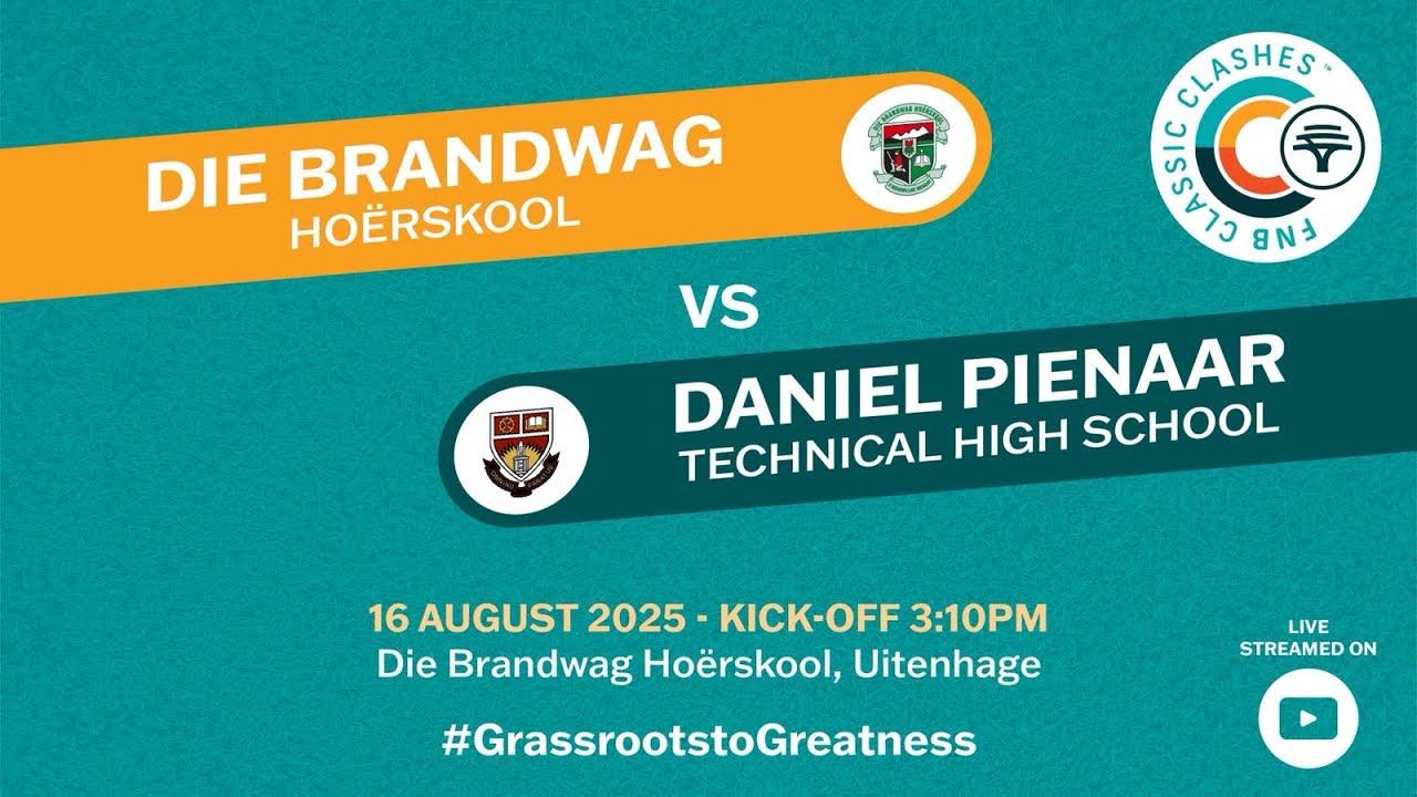 FNB Classic Clashes 2025 | Die Brandwag Hoërskool vs Daniel Pienaar Technical High School