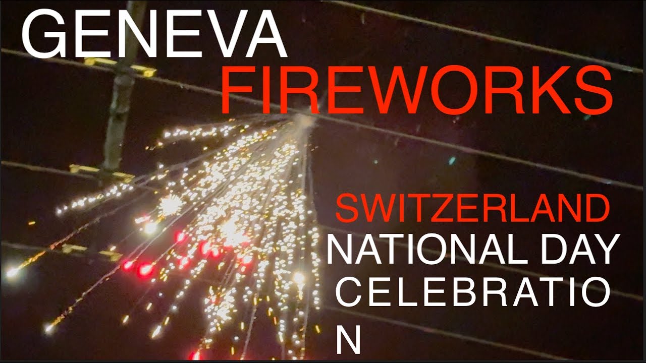Geneva Fireworks: A Stunning Swiss National Day Celebration 🇨🇭