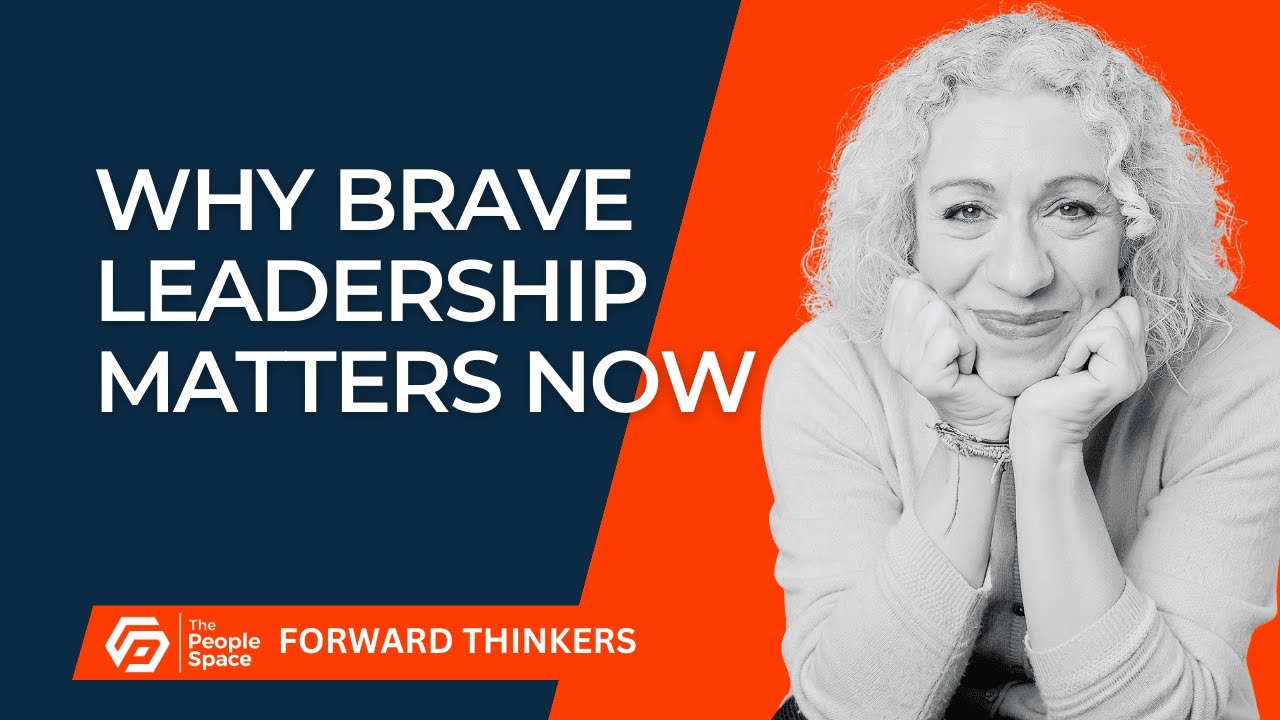 Why Brave Leadership Matters Now