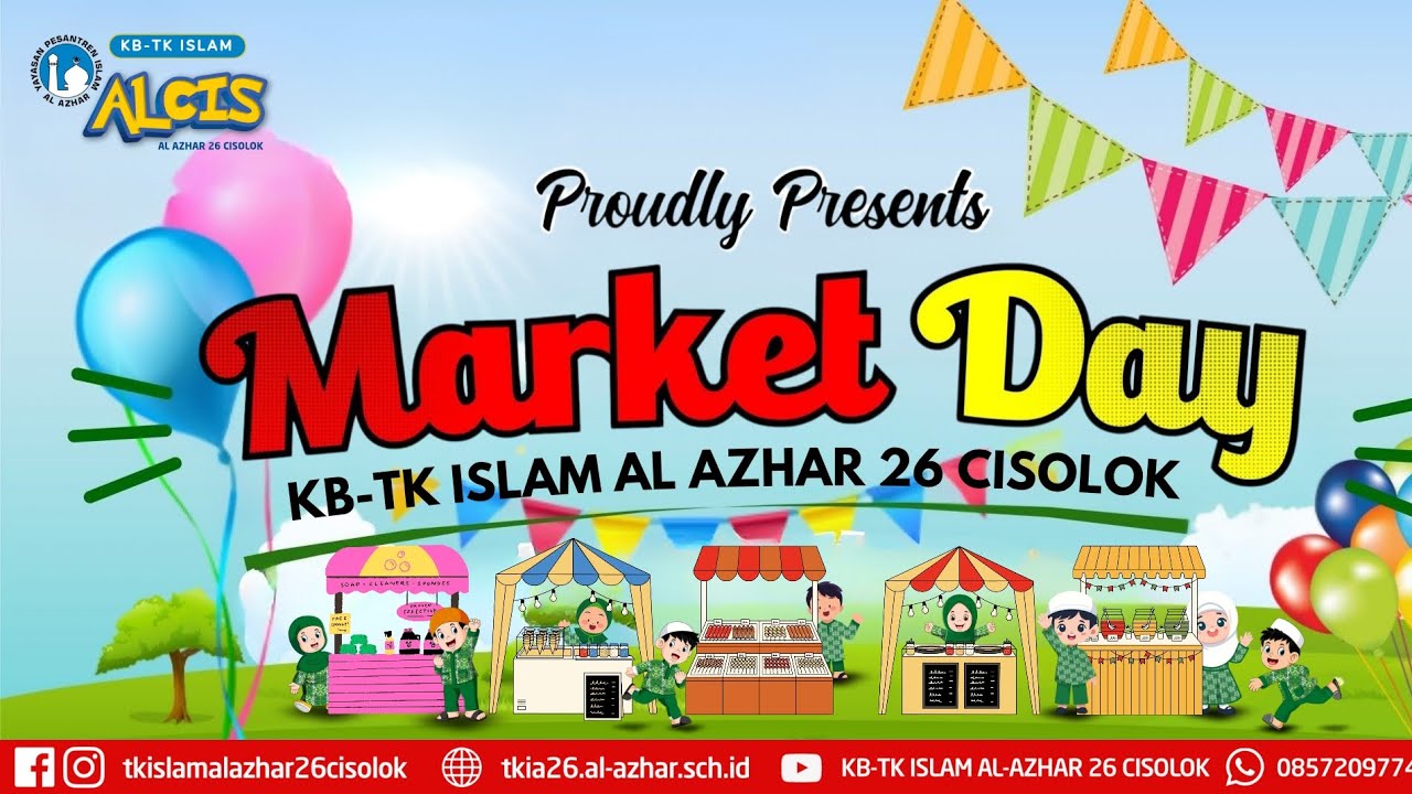 Market Day - KB-TK ISLAM AL-AZHAR 26 CISOLOK 