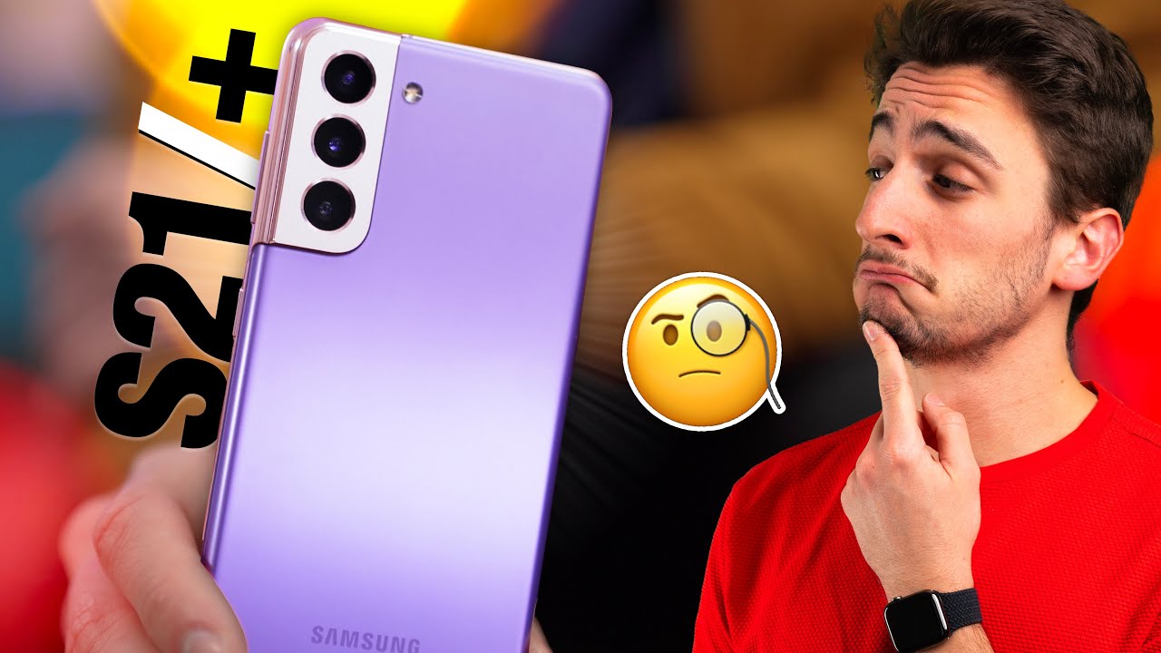 Test Galaxy S21 et S21 Plus - A ne pas oublier !