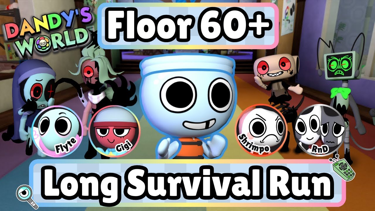 The Craziest Long Run I’ve Ever Joined - Floor 60+ - Dandy’s World
