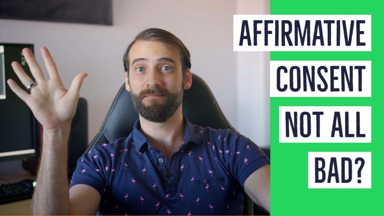 Affirmative Consent With Women - Is There A Huge Silver Lining?