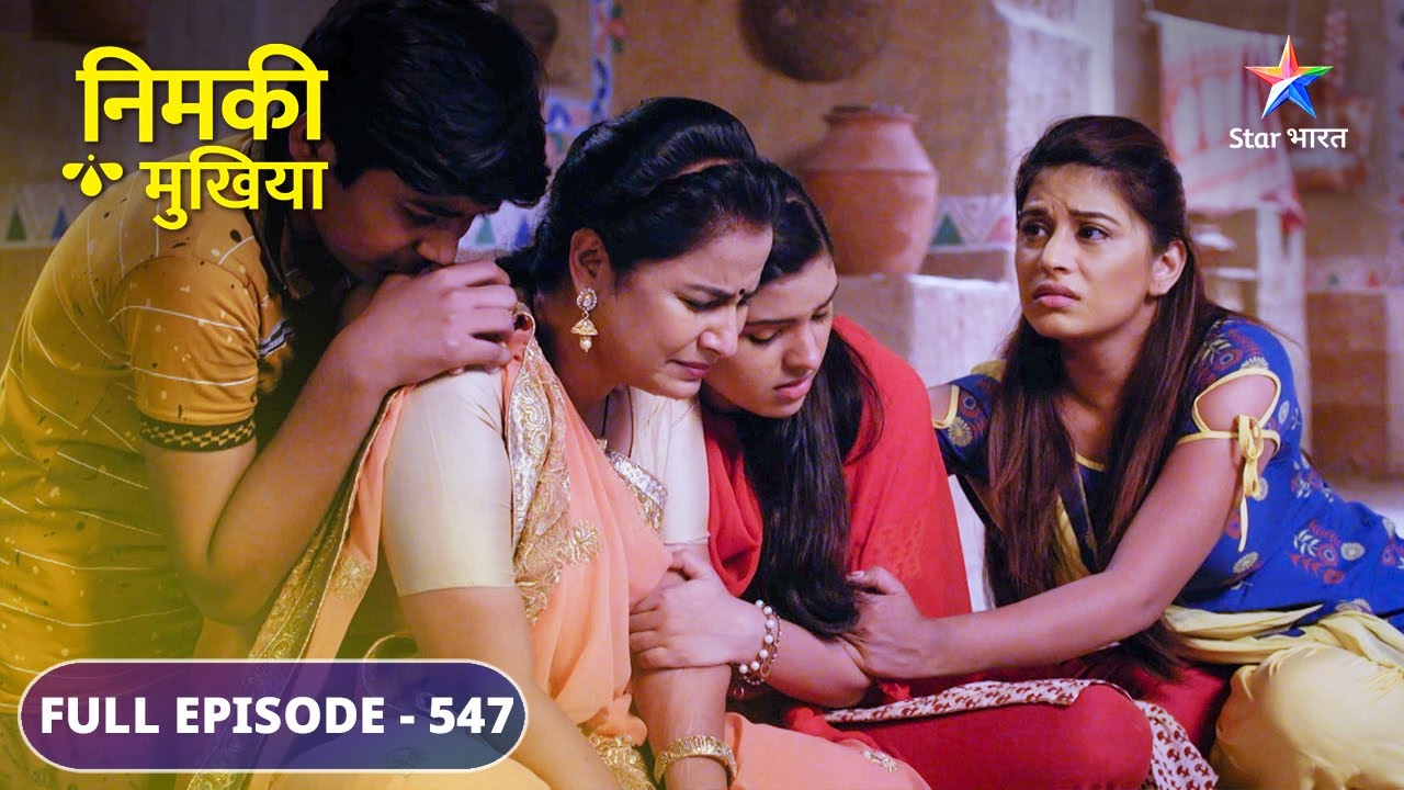 Nimki Mukhiya | Abhimanyu ne ki Nimki ki care | FULL EPISODE-547 | निमकी मुखिया